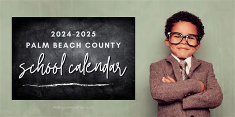 5 Ways to Make the Most of the Palm Beach County Schools Calendar