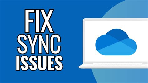 5 Ways to Fix Sync Issues