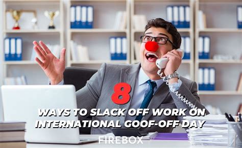 5 Ways to Slack Off