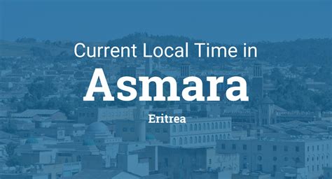 Asmara Time Right Now