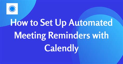 Calendly Meeting Reminders