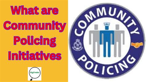 Community policing initiatives