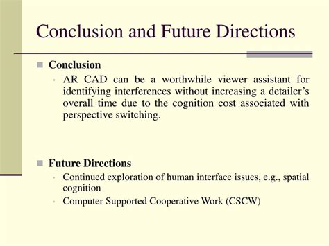 Conclusion Future Directions