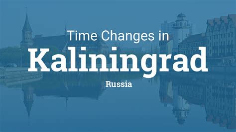 Daylight Saving Time in Kaliningrad