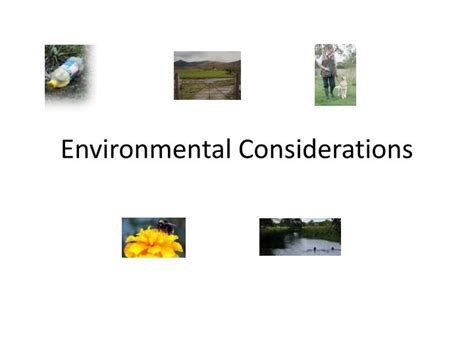 Environmental Considerations