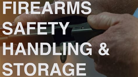 Firearm Safety and Handling