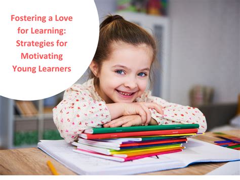 Description of Fostering Love for Learning