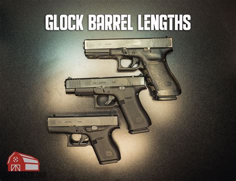 Glock 17 Barrel Length