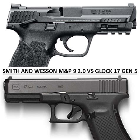 Glock 17 vs Smith Wesson M&P