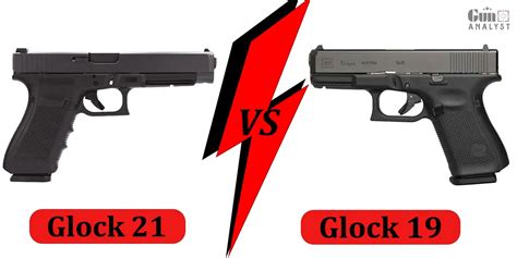 Glock 21 vs 19 Comparison