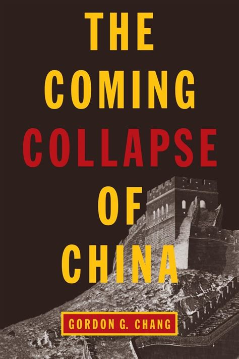 Gordon Chang The Coming Collapse