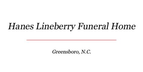 Hanes Lineberry Obituaries Celebration