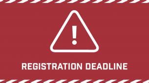 Registration Deadlines