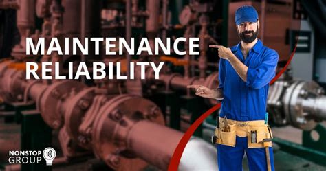 Reliability Maintenance