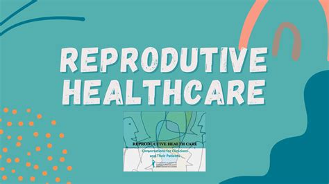 Reproductive Healthcare