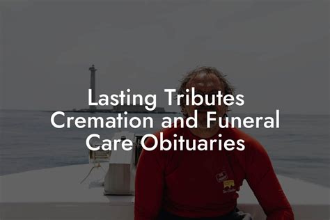 Shivers Funeral Chapel Obituaries: A Lasting Tribute