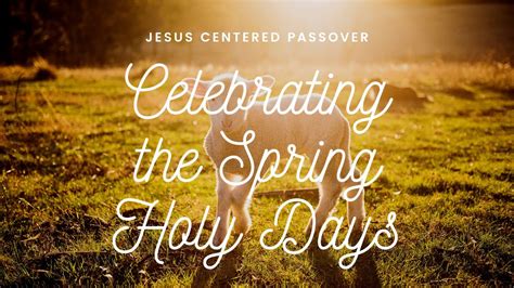 Spring Holy Days