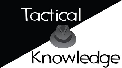 Tactical Knowledge