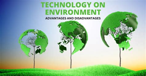 Technology and Environment