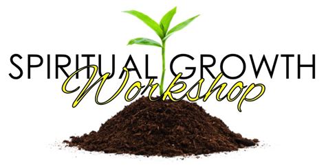 Workshop on Spiritual Growth