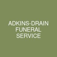 Adkins-Drain Funeral Home Obituary Services