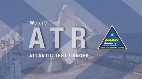 Testing operations at the Atlantic Test Range