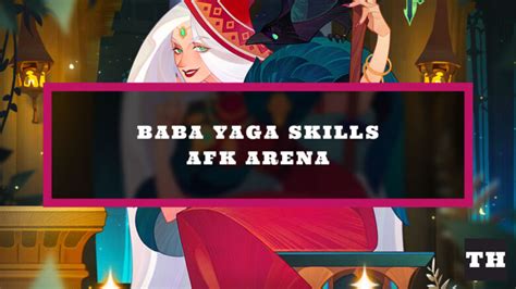 Baba Yaga Abilities