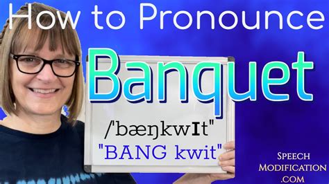 Banquet Pronunciation