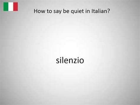 Be Quiet in Italian