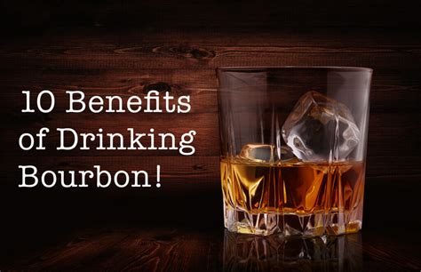 Benefits of Bourbon