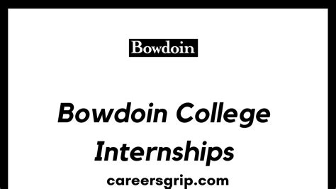 Bowdoin College Internship Programs