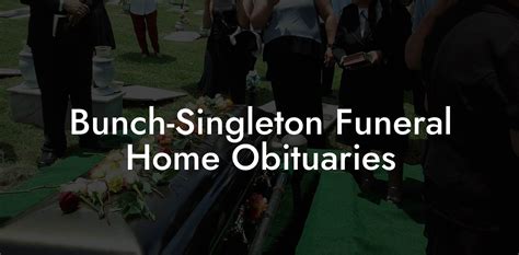 Bunch Singleton Funeral Home