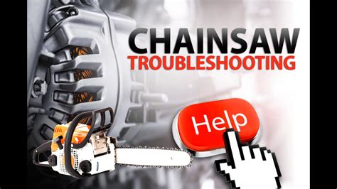 Chainsaw Troubleshooting