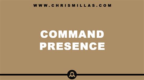 Command Presence Credibility