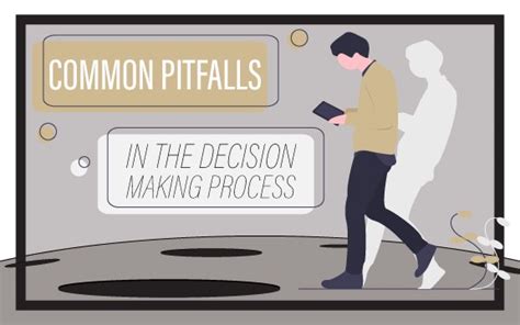 Common Pitfalls in Decision Making