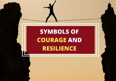 Courage and Resilience in the Face of Adversity