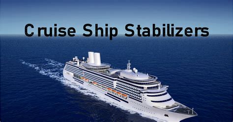 Cruise ship stabilizers in action