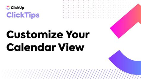 Customizing Your Calendar View