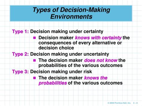 Decision Making in Uncertain Environments