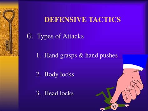 Defensive Tactics and Strategies