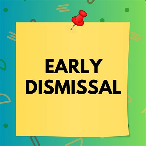 Early Dismissal and Late Start Schedules