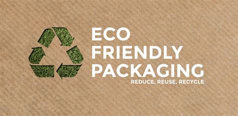 Eco-Friendly Packaging