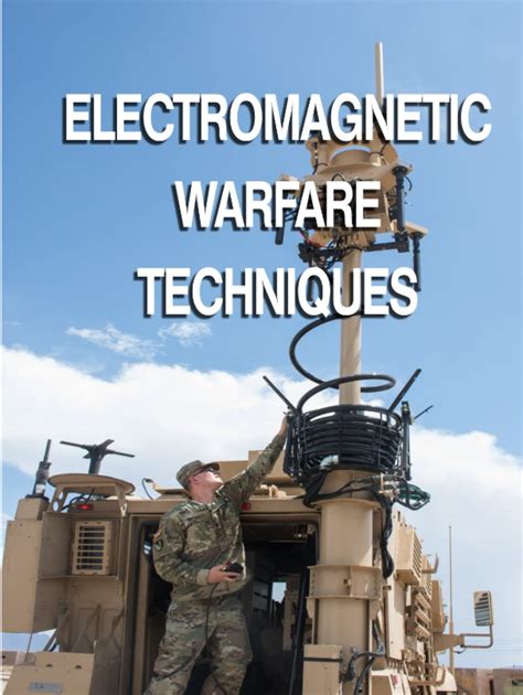 Electromagnetic Warfare Techniques