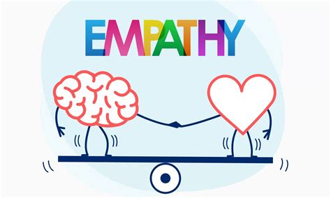 The Importance of Empathy and Understanding