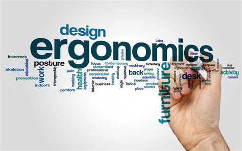 Ergonomic Design