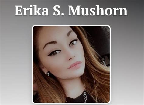 Erika Mushorn's Life