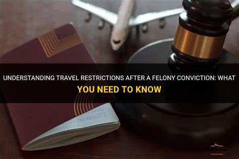 Felony Travel Restrictions 1