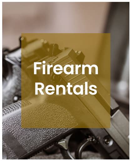 Firearm Rentals