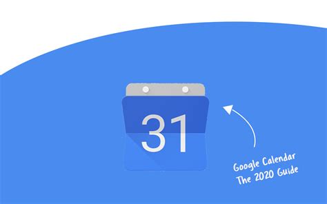 Google Calendar Guide