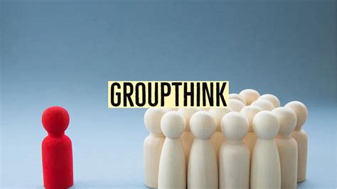 groupthink